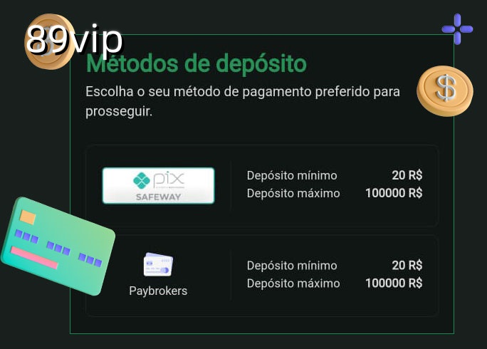 O cassino 89vip.combet oferece uma grande variedade de métodos de pagamento
